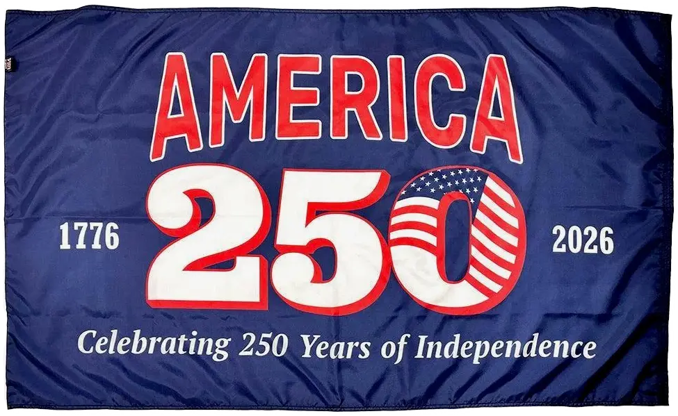 Blue flag with "America 250," U.S. flag design in the zero, and "Celebrating 250 Years of Independence.